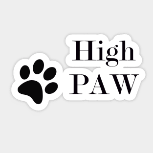 High PAW Sticker